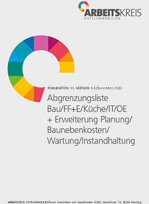 Cover der Publikation „Abgrenzungsliste Bau/FF+E/Küche/IT/OE + Erweiterung Planung/Baunebenkosten/Wartung/Instandhaltung“, Arbeitskreis Hotelimmobilien, mit grauem Hintergrund und farbigem kreisförmigem Diagramm-Element oben links sowie Logo „ARBEITSKREIS HOTELIMMOBILIEN“.